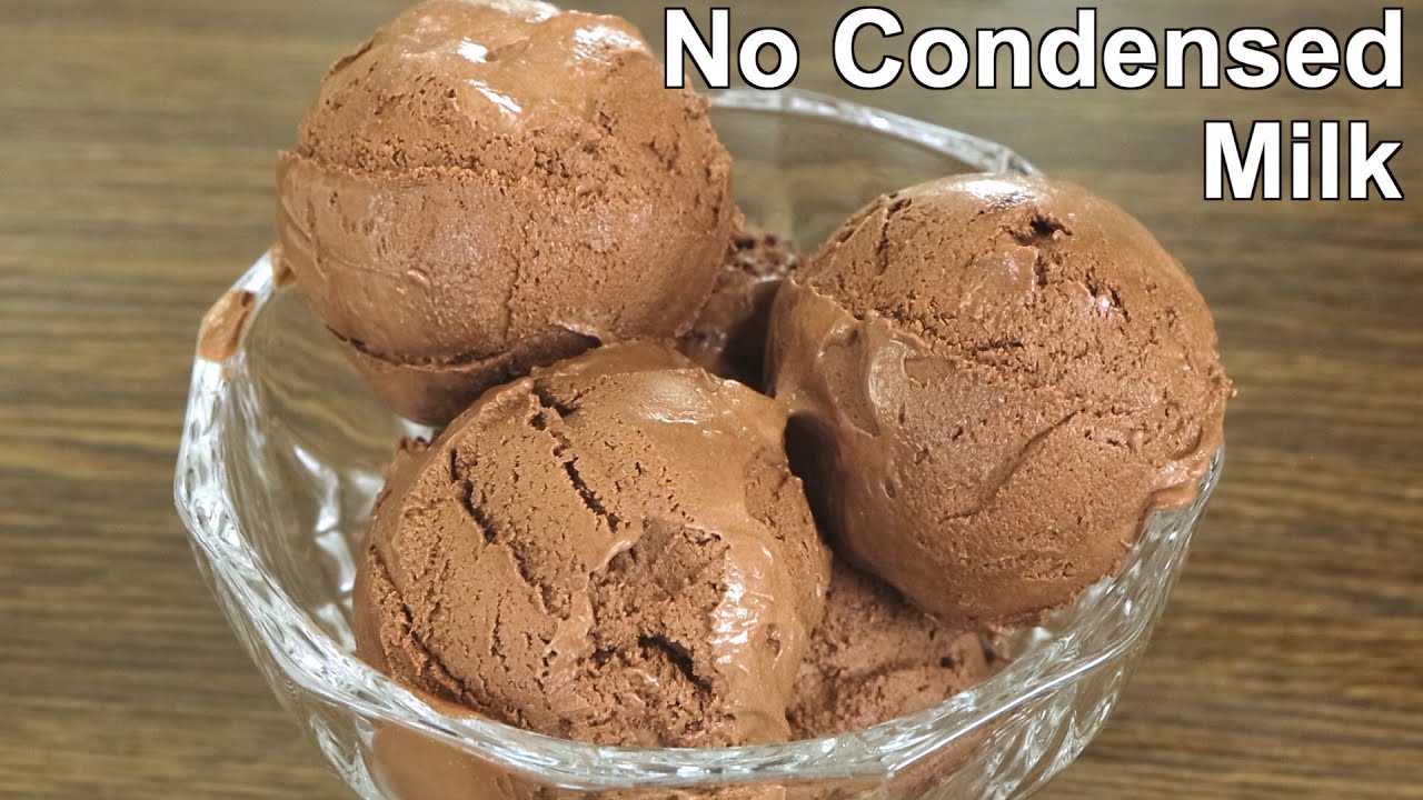 No Condensed Milk Chocolate Ice Cream Easy Homemade Ice Cream Recipe