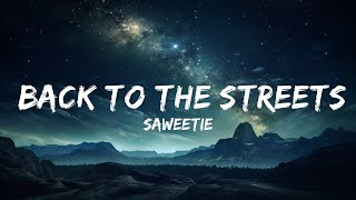 Saweetie - Back to the Streets (Lyrics) ft Jhené Aiko  |15p Lyrics/Letra
