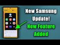 New Samsung Update Adds New Feature to Many Galaxy Smartphones! (One UI 6.1.1, 6.0, etc)