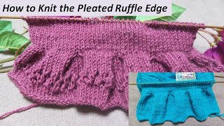 How to Knit the Pleated Ruffle Edge