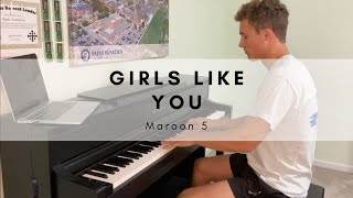 Girls Like You - Maroon 5 | Piano Cover