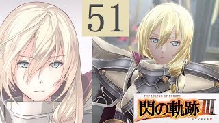 閃の軌跡3 Part.51 第三章 決戦！アリアンロード＆鉄機隊 The Legend of Heroes Trails of Cold Steel3