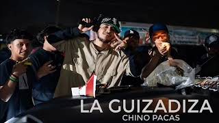 La Guizadiza - Chino Pacas