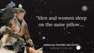 Quotes, Proverbs & Sayings : Wisdom from Mongolian Origin