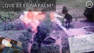 ¿QUÉ ES EL NAPALM? SUS ORÍGENES A LA ACTUALIDAD (resumido)