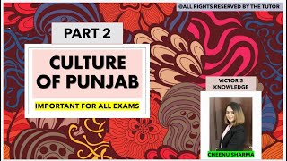 CULTURE OF PUNJAB-Part2- Punjab govt. exams 2021/PPSC/-Sub inspector exam- Punjab Gk-Cheenu Sharma