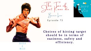 Bruce Lee Tao of Jeet Kune Do Episode 75 | Zen of Bruce Lee | Sayings of a great Martial Artist