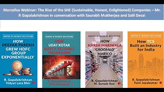 Webinar : The Rise of SHE (Sustainable, Honest, Enlightened) Companies with Mr. R Gopalakrishnan.