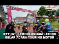 Momen KTT G20 Kemenkumham Jateng Touring Motor