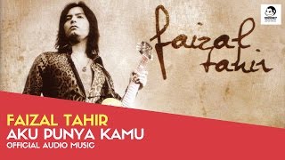 FAIZAL TAHIR - Aku Punya Kamu (Official Audio Music)