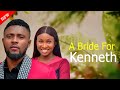 A BRIDE FOR KENNETH - Maurice Sam and Sonia Uche New Comedy Nollywood Movie 2024