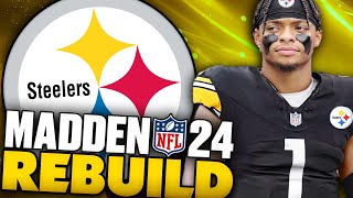 Justin Fields Pittsburgh Steelers Rebuild! Madden 24 Pittsburgh Steelers Rebuild