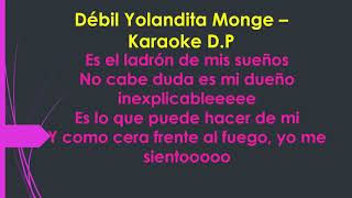 Débil (Yolandita Monge)- D.P Karaoke