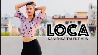 Yo Yo Honey Singh | LOCA Dance Video |Bhushan Kumar | KANISHKA TALENT HUB