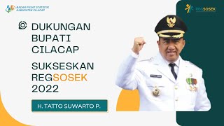 Dukungan Bupati Cilacap Sukseskan Regsosek 2022