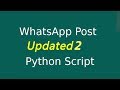 Whatsapp Automation - updated 2 using Python