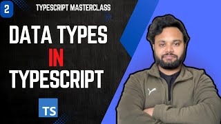 TypeScript Data Types Explained With Interview Questions | Masterclass Ep 2 – Toaster Code