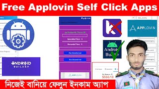 applovin self click app create android builder || Earn money $540 Dollar || Android Builder aia file