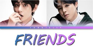 BTS Jimin,V ‘Friends’ Lyrics (방탄소년단 지민, 뷔 ‘친구’ 가사) [COLOR CODED LYRICS HAN\ROM\ENG]