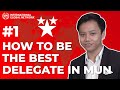 Episode 1: How to be The Best Delegate in MUN?