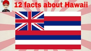 Hawaii Facts: 12 Facts