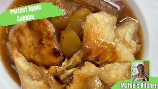 The Perfect Homemade Apple Cobbler Recipe / Mattie's Kitchen