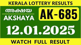 Kerala Akshaya AK-685 Lottery Result On Today 12.01.2025 | Kerala Lottery Result Today.