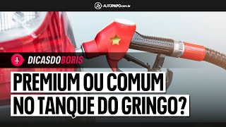 CARRO IMPORTADO SÓ PODE USAR GASOLINA PREMIUM?