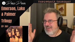 Classical Composer Reacts to Trilogy (Emerson, Lake, & Palmer) | The Daily Doug (Episode 561)