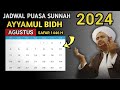 PUASA AYYAMUL BIDH BULAN AGUSTUS 2024 JATUH TANGGAL BERAPA, KAPAN PUASA AYYAMUL BIDH AGUSTUS 2024