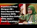 Apakah Honorer Non Database BKN, Bisa Ikut Daftar PPPK di Tahap 2 ? @kangedibae