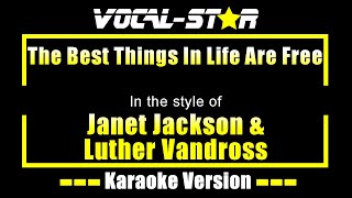 The Best Things In Life Are Free Karaoke | Janet Jackson \u0026 Luther Vandross  (Without Backing Vocals)