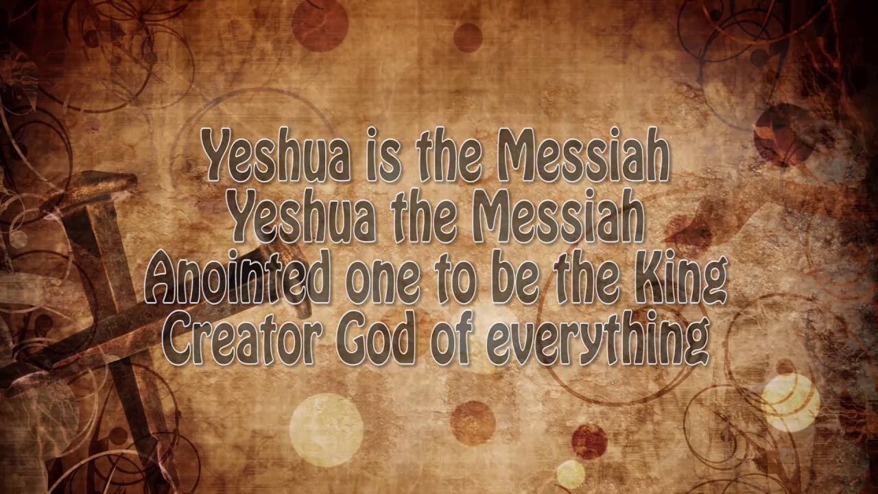 Yeshua Hamashiach With Lyrics Messianic