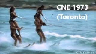 The Canadian National Exhibition 1973  (Toronto CNE)