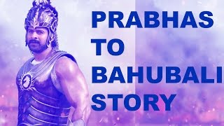 Prabhas To Bahubali Story | Full Biography