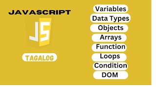 JavaScript Basic Fundamentals Part 1 | Tagalog | For Beginners