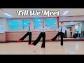 Till We Meet/Intermediate/(스텝설명&카운트)