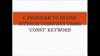C program to define integer constant using 'const' keyword