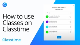 How to use Classes on Classtime