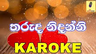 Tharuda Nidanni - Ranidu Lankage Karaoke Without Voice