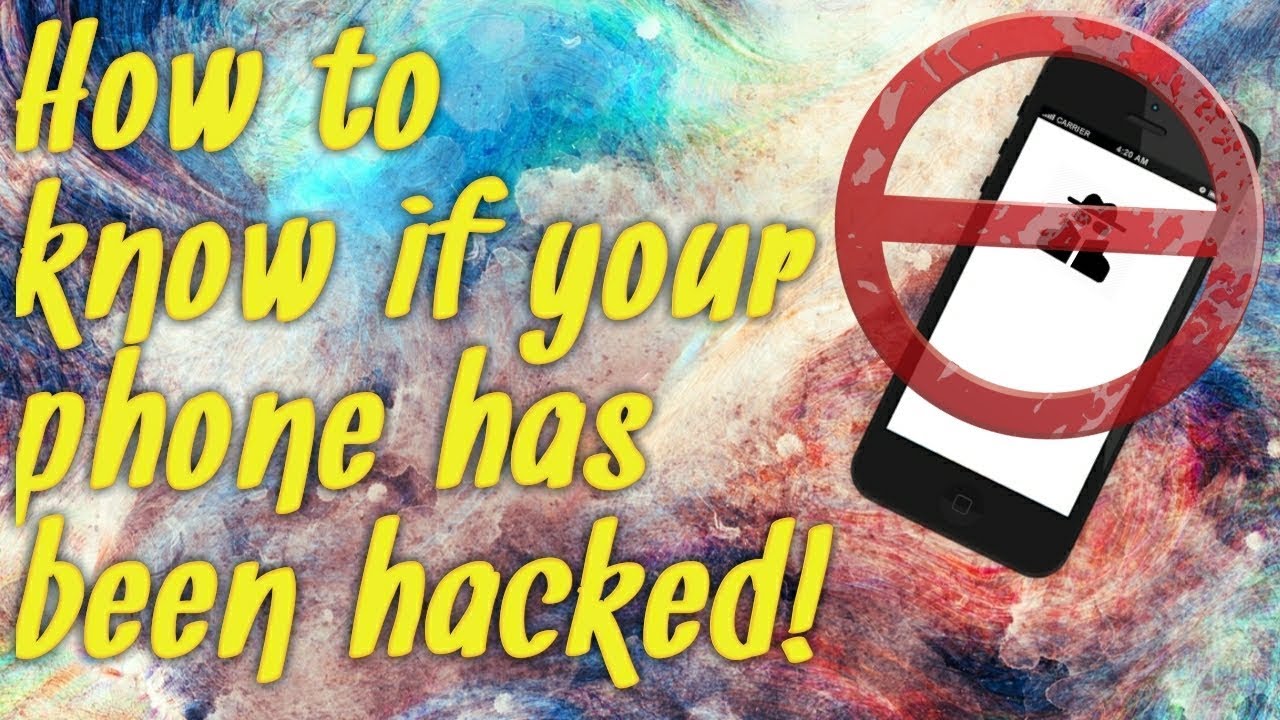 10 Easy Ways To Know If Your Phone Has Been Hacked - YouTube