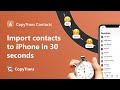 Import contacts to iPhone in 30 seconds