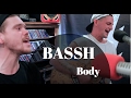 Bassh - Body - Live on Lightning 100 powered by ONErpm.com