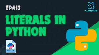 Literals in Python | Numeric, Integer, and String Literals Explained