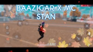 MC STAN X BAAZIGAR WhatsApp Status | free fire status video | free fire sad status | free fire 🔥