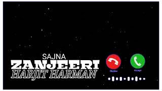 Harjit Harman Sajna Ringtone Album Zanjeeri Punjabi Song Ringtone