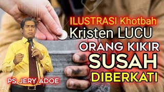 Pdt Jery Adoe ilustrasi Khotbah Kristen Lucu \