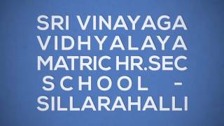 Wonderful Moments - Sri Vinayaga Vidhyalaya Matric Hr-Sec School - Sillarahalli