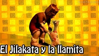 El Jilakata y la Llamita - Tikitiklip - Jilakata and the little llama song (Con Letra - Subtitled)