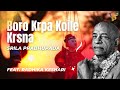 Boro Krpa Koile Krsna | बोरो कृपा कोइले कृष्ण भजन | Srila Prabhupad | I am a puppet in your hand 🍁🌸